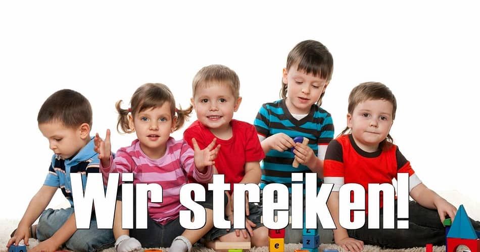 Kindergarten im Streik